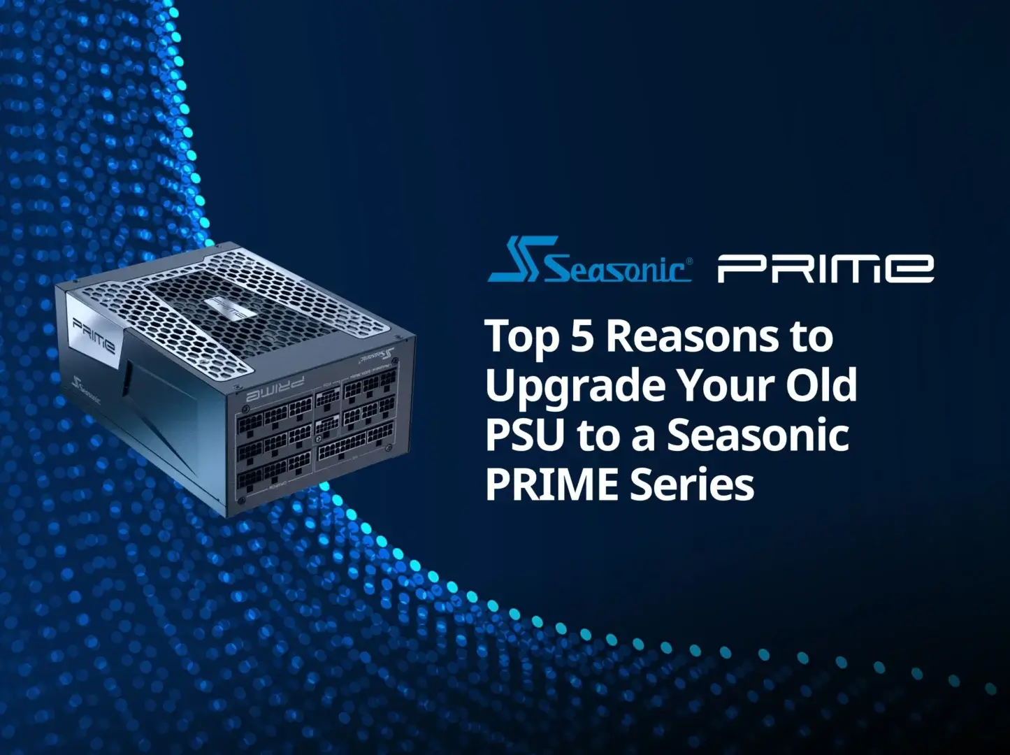 Upgrade Old PSU