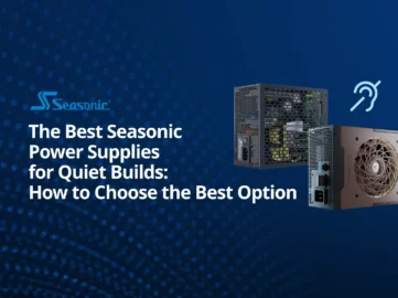 The Best Seasonic Power Supplies