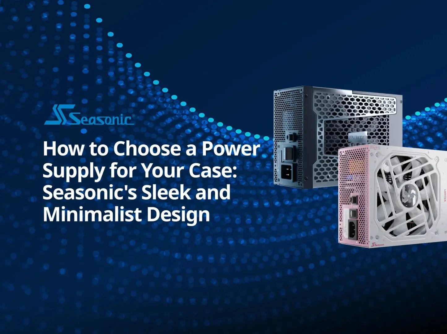 Choose a Power Supply