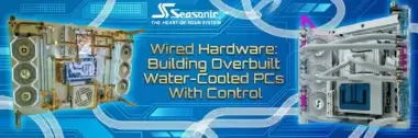 Wired Hardware overbuilt water-cooled PC builds featuring custom loop cooling and precision modding